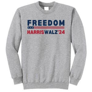 Freedom Harris Walz 2024 Tall Sweatshirt