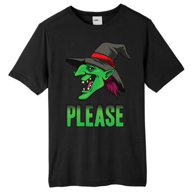 Funny Halloween Witch Please Gift Tall Fusion ChromaSoft Performance T-Shirt