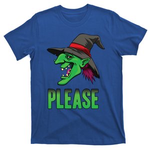 Funny Halloween Witch Please Gift T-Shirt