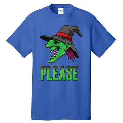 Funny Halloween Witch Please Gift Tall T-Shirt