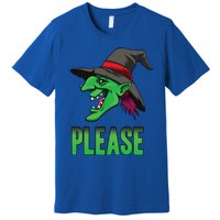 Funny Halloween Witch Please Gift Premium T-Shirt