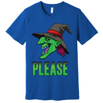 Funny Halloween Witch Please Gift Premium T-Shirt