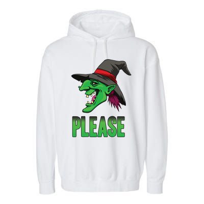 Funny Halloween Witch Please Gift Garment-Dyed Fleece Hoodie