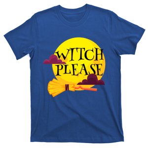 Funny Halloween Witch Please Gift T-Shirt