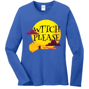 Funny Halloween Witch Please Gift Ladies Long Sleeve Shirt