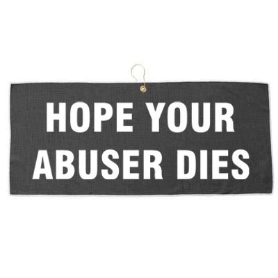 Funny Hope Your Abuser Dies Large Microfiber Waffle Golf Towel