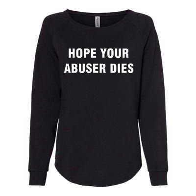 Funny Hope Your Abuser Dies Womens California Wash Sweatshirt