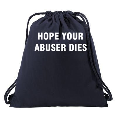 Funny Hope Your Abuser Dies Drawstring Bag