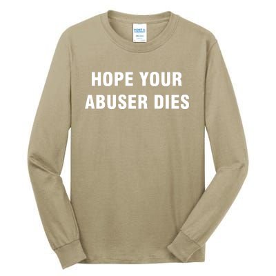 Funny Hope Your Abuser Dies Tall Long Sleeve T-Shirt