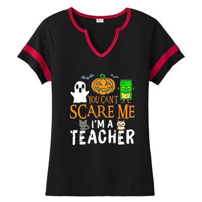 Funny Halloween You Can't Scare Me I'm A Teacher Ladies Halftime Notch Neck Tee