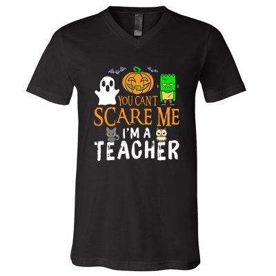 Funny Halloween You Can't Scare Me I'm A Teacher V-Neck T-Shirt