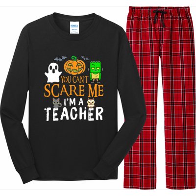 Funny Halloween You Can't Scare Me I'm A Teacher Long Sleeve Pajama Set