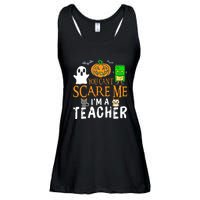 Funny Halloween You Can't Scare Me I'm A Teacher Ladies Essential Flowy Tank