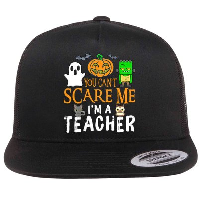 Funny Halloween You Can't Scare Me I'm A Teacher Flatbill Hat