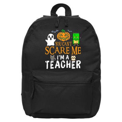 Funny Halloween You Can't Scare Me I'm A Teacher 16 in Basic Backpack