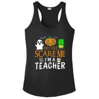 Funny Halloween You Can't Scare Me I'm A Teacher Ladies PosiCharge Competitor Racerback Tank