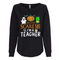 Funny Halloween You Can't Scare Me I'm A Teacher Womens California Wash Sweatshirt