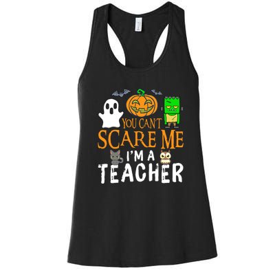 Funny Halloween You Can't Scare Me I'm A Teacher Women's Racerback Tank