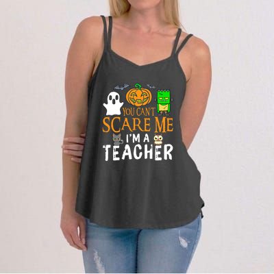 Funny Halloween You Can't Scare Me I'm A Teacher Women's Strappy Tank