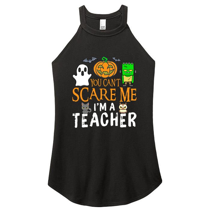 Funny Halloween You Can't Scare Me I'm A Teacher Women's Perfect Tri Rocker Tank