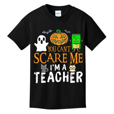 Funny Halloween You Can't Scare Me I'm A Teacher Kids T-Shirt