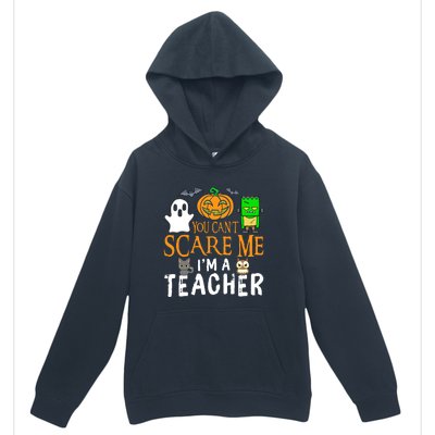 Funny Halloween You Can't Scare Me I'm A Teacher Urban Pullover Hoodie