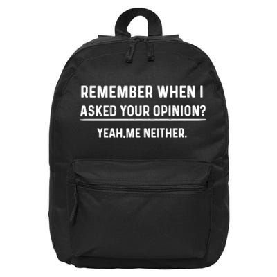 Funny Humor Your Opinion Funny 16 in Basic Backpack