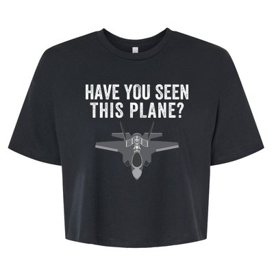 Funny Have You Seen This Plane? Funny Missing F35 Meme Bella+Canvas Jersey Crop Tee