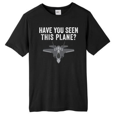 Funny Have You Seen This Plane? Funny Missing F35 Meme Tall Fusion ChromaSoft Performance T-Shirt