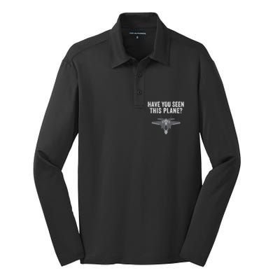 Funny Have You Seen This Plane? Funny Missing F35 Meme Silk Touch Performance Long Sleeve Polo