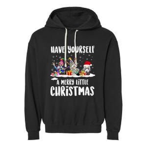 Funny Have Yourself A Merry Little Christmas Gift Garment-Dyed Fleece Hoodie