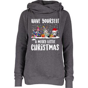 Funny Have Yourself A Merry Little Christmas Gift Womens Funnel Neck Pullover Hood