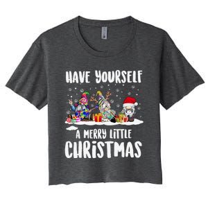 Funny Have Yourself A Merry Little Christmas Gift Women's Crop Top Tee