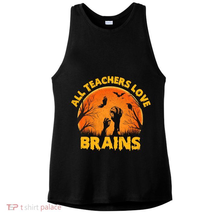 Funny Halloween Zombie All Teacher Love Brains Ladies PosiCharge Tri-Blend Wicking Tank