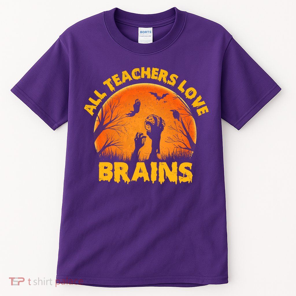 Funny Halloween Zombie All Teacher Love Brains Tall T-Shirt