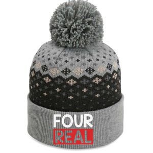 Funny Im 4 Years Old Birthday Four Real The Baniff Cuffed Pom Beanie