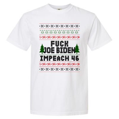 FJB Impeach 46 Anti Biden Ugly Christmas Garment-Dyed Heavyweight T-Shirt