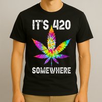 Funny It's 420 Somewhere Hippie Tie Dye Pot Leaf For Stoner T-Shirt