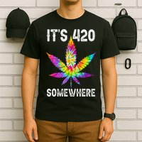 Funny It's 420 Somewhere Hippie Tie Dye Pot Leaf For Stoner T-Shirt