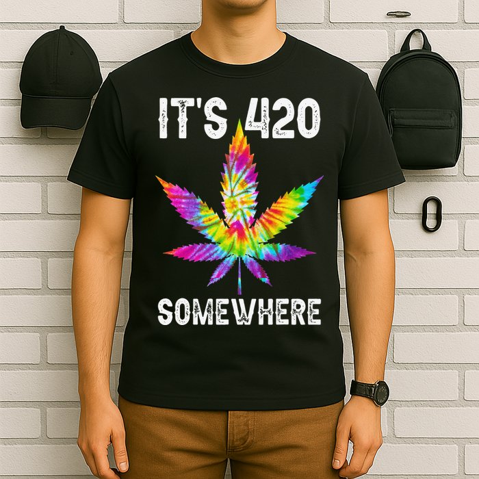 Funny It's 420 Somewhere Hippie Tie Dye Pot Leaf For Stoner T-Shirt