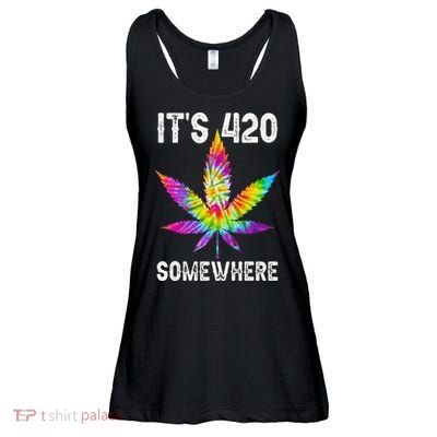 Funny It's 420 Somewhere Hippie Tie Dye Pot Leaf For Stoner Ladies Essential Flowy Tank