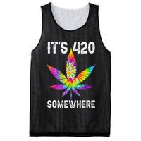 Funny It's 420 Somewhere Hippie Tie Dye Pot Leaf For Stoner Mesh Reversible Basketball Jersey Tank
