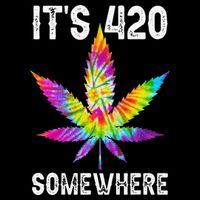 Funny It's 420 Somewhere Hippie Tie Dye Pot Leaf For Stoner Magnet
