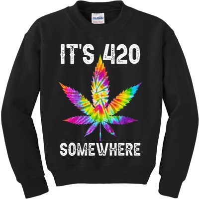 Funny It's 420 Somewhere Hippie Tie Dye Pot Leaf For Stoner Kids Sweatshirt