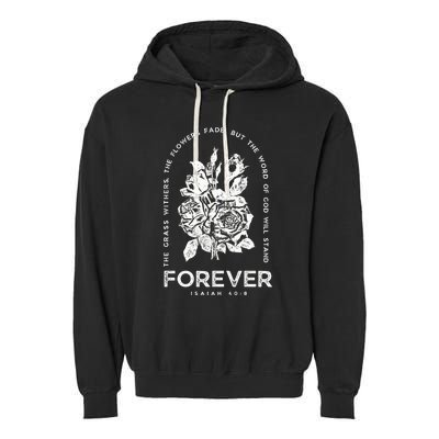 Forever Isaiah 40:8 Garment-Dyed Fleece Hoodie