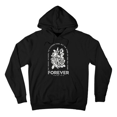 Forever Isaiah 40:8 Hoodie