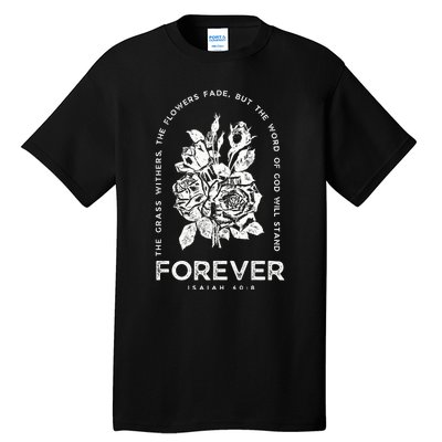 Forever Isaiah 40:8 Tall T-Shirt