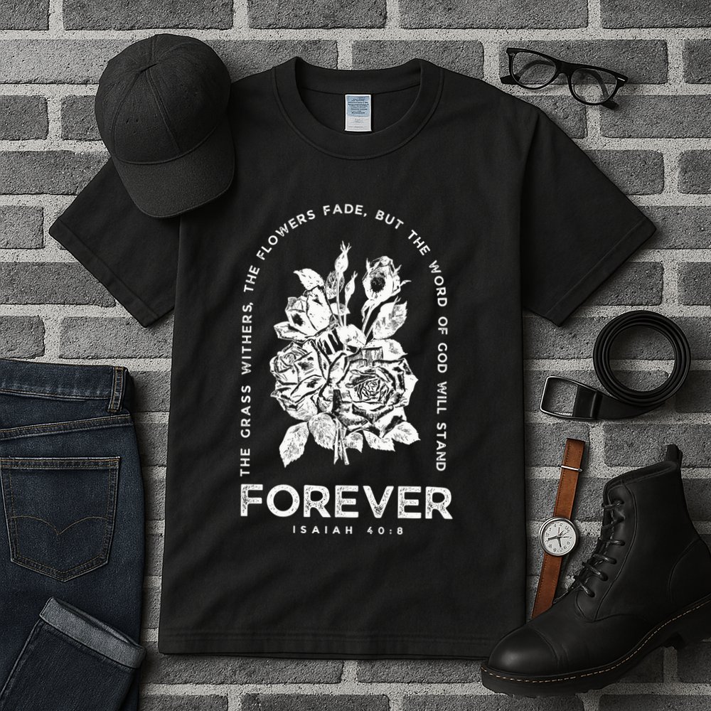 Forever Isaiah 40:8 Tall T-Shirt