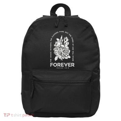 Forever Isaiah 40:8 16 in Basic Backpack