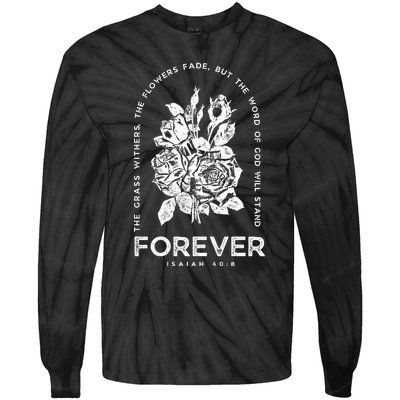 Forever Isaiah 40:8 Tie-Dye Long Sleeve Shirt